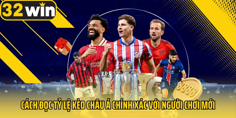 Cach-doc-ty-le-keo-Chau-A-chinh-xac-voi-nguoi-choi-moi