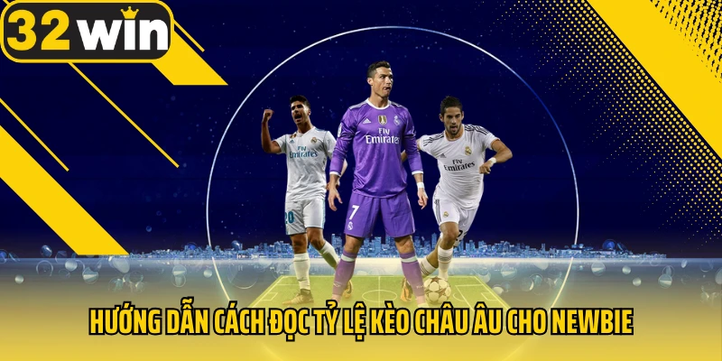 Huong-dan-cach-doc-ty-le-keo-Chau-Au-cho-newbie-chua-biet