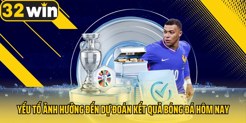 Yeu-to-anh-huong-den-du-doan-ket-qua-bong-da-hom-nay