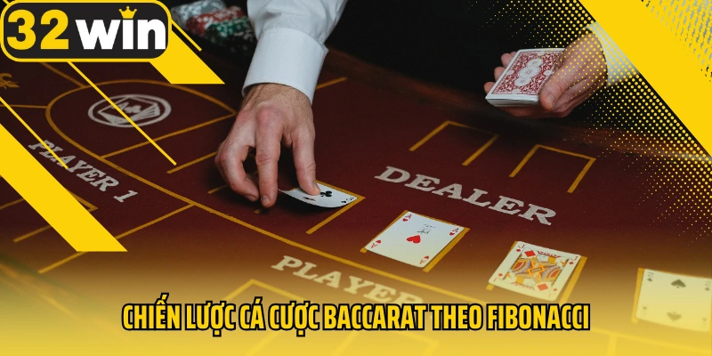chien-luoc-ca-cuoc-baccarat-theo-fibonacci