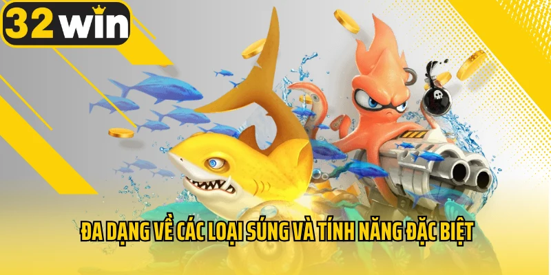 da-dang-ve-cac-loai-sung-va-tinh-nang-dac-biet