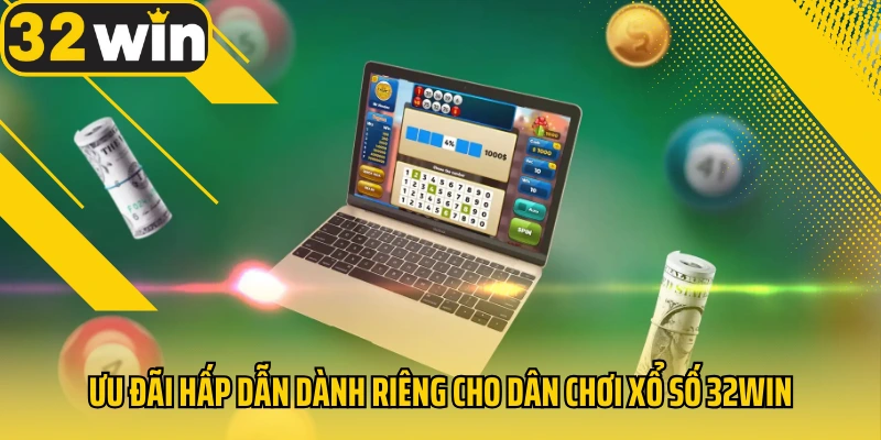 uu-dai-hap-dan-danh-rieng-cho-dan-choi-xo-so-32win