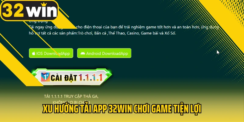 xu-huong-tai-app-32win-choi-game-tien-loi